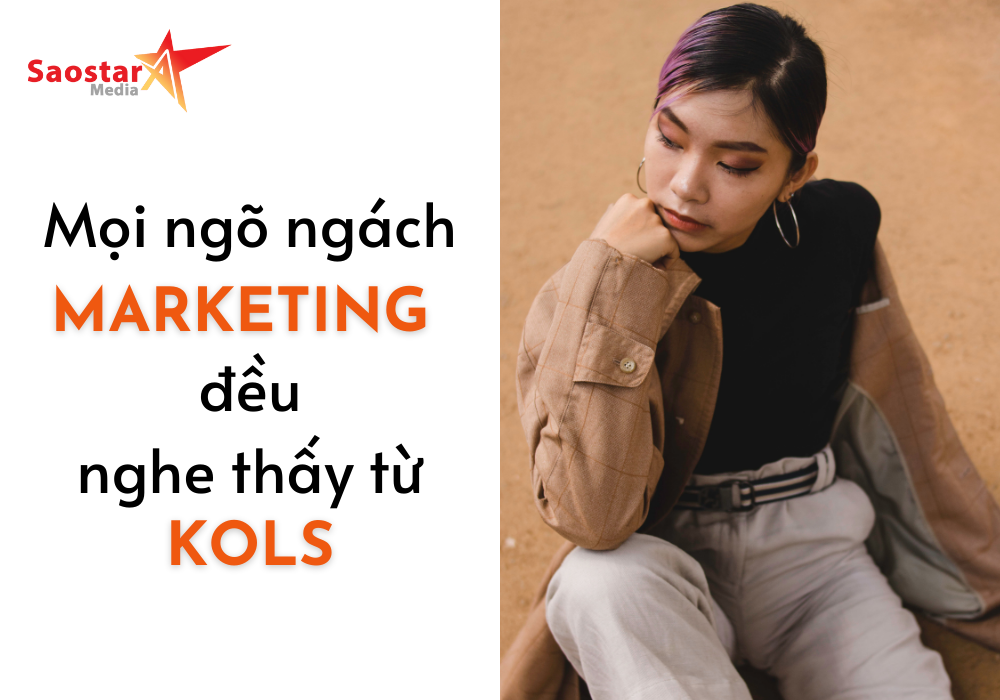 Mọi ngõ ngách Marketing đều nghe thấy từ KOLs 
